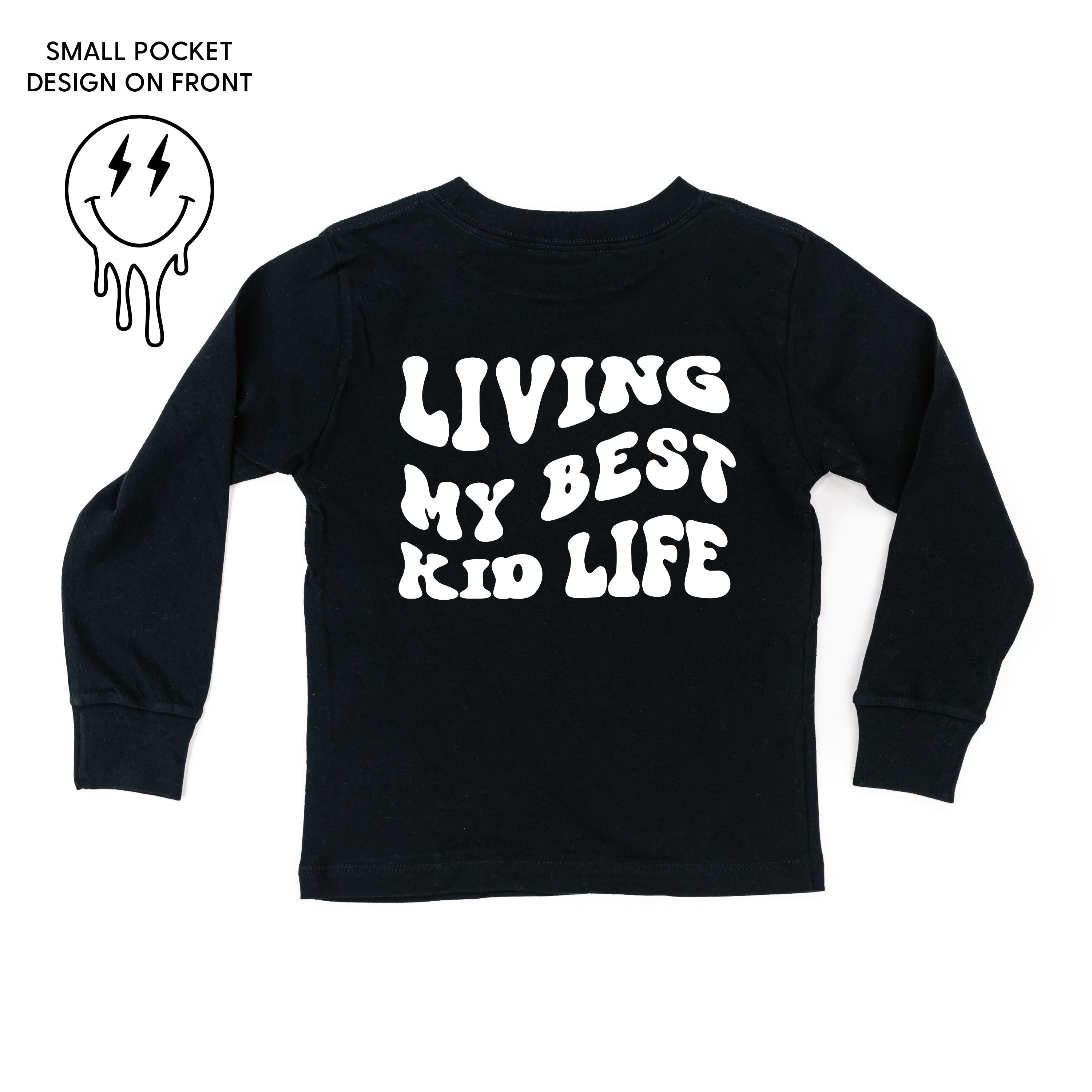 Living My Best Kid Life (w/ Melty Lightning Eyes) - Long Sleeve Child Shirt Little Mama Shirt Shop