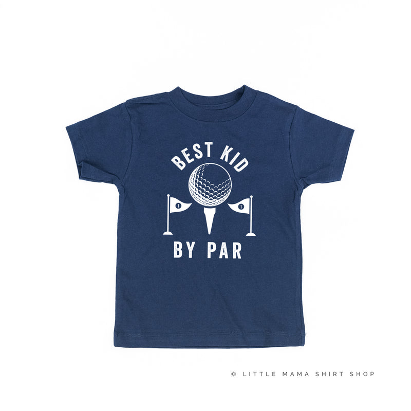 BEST KID BY PAR - Short Sleeve Child Shirt