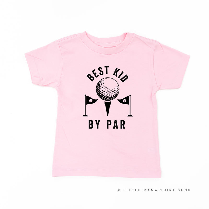 BEST KID BY PAR - Short Sleeve Child Shirt