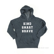 Kind Smart Brave - Varsity - Child Hoodie Little Mama Shirt Shop LLC
