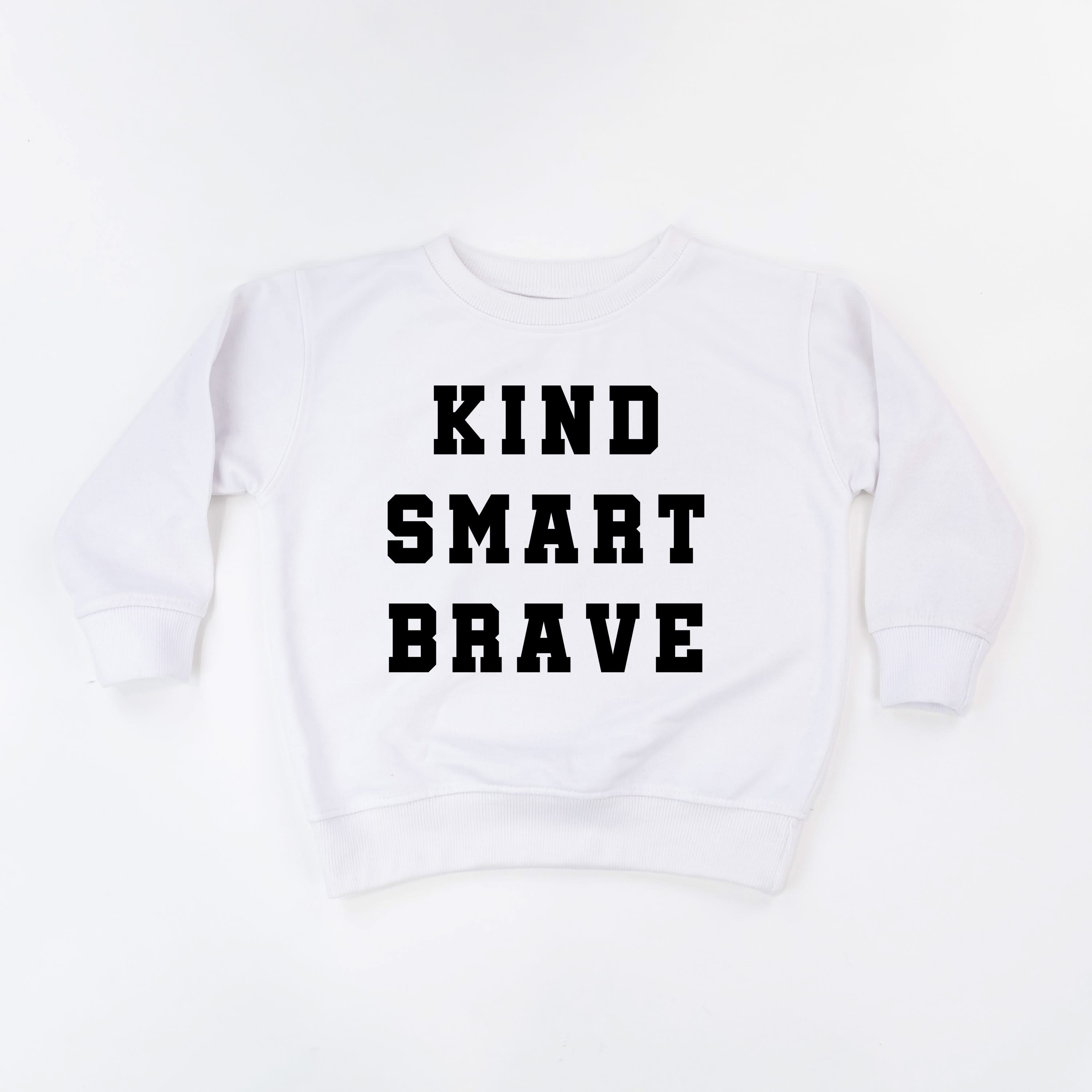 Kind Smart Brave - Varsity - Child Sweater Little Mama Shirt Shop