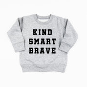 Kind Smart Brave - Varsity - Child Sweater Little Mama Shirt Shop