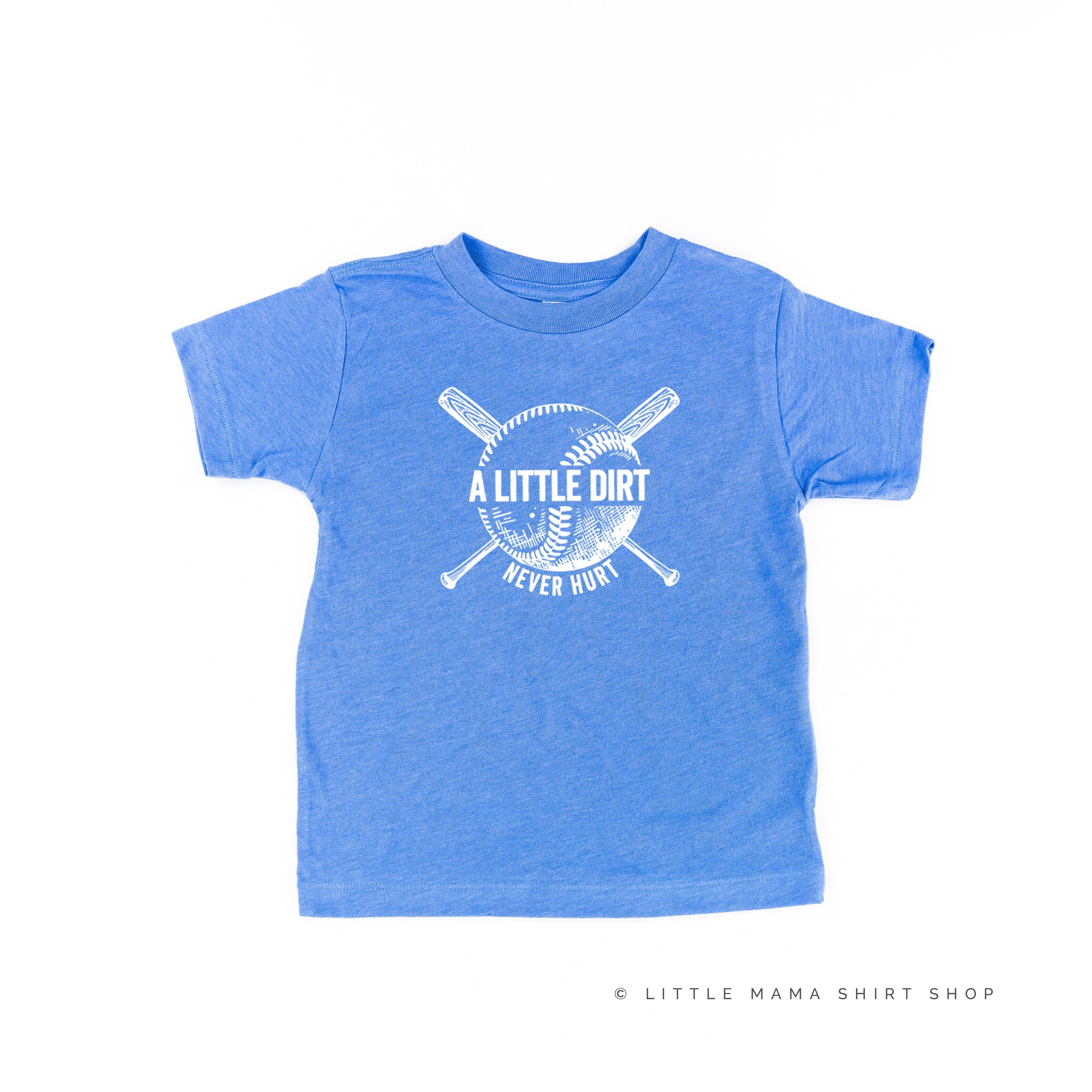 Baseball - A Little Dirt Never Hurt - Short Sleeve Child Shirt Little Mama Shirt Shop