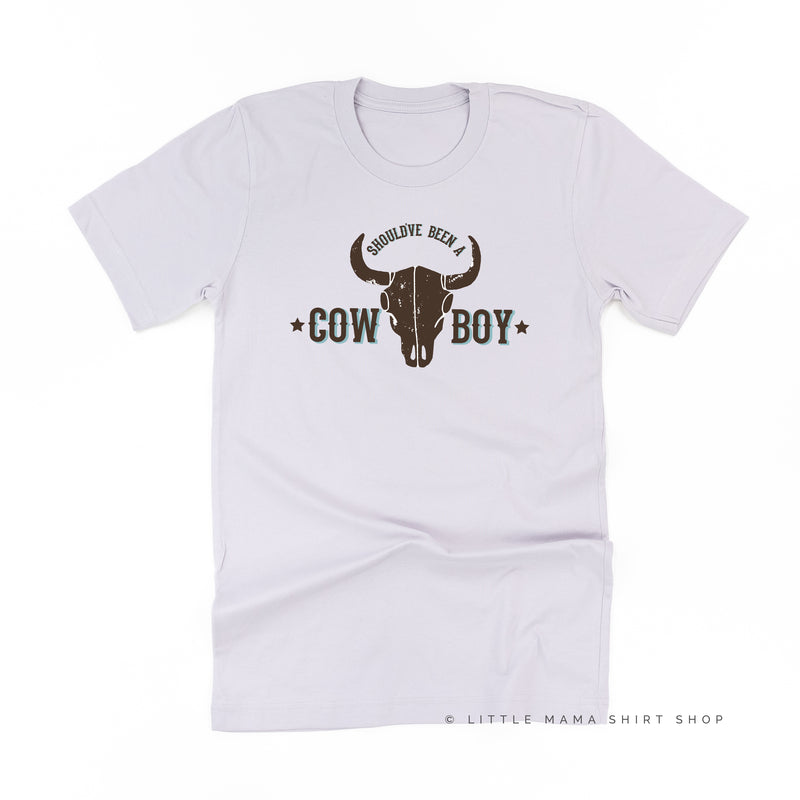 Should've Been a Cowboy - Distressed Design - Unisex Tee