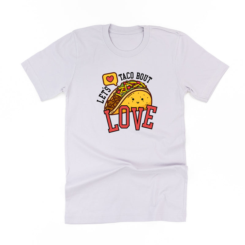 Let's Taco Bout Love - Unisex Tee