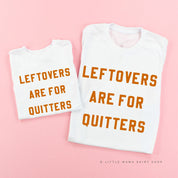 Leftovers are For Quitters - Set of 2 Shirts Little Mama Shirt Shop