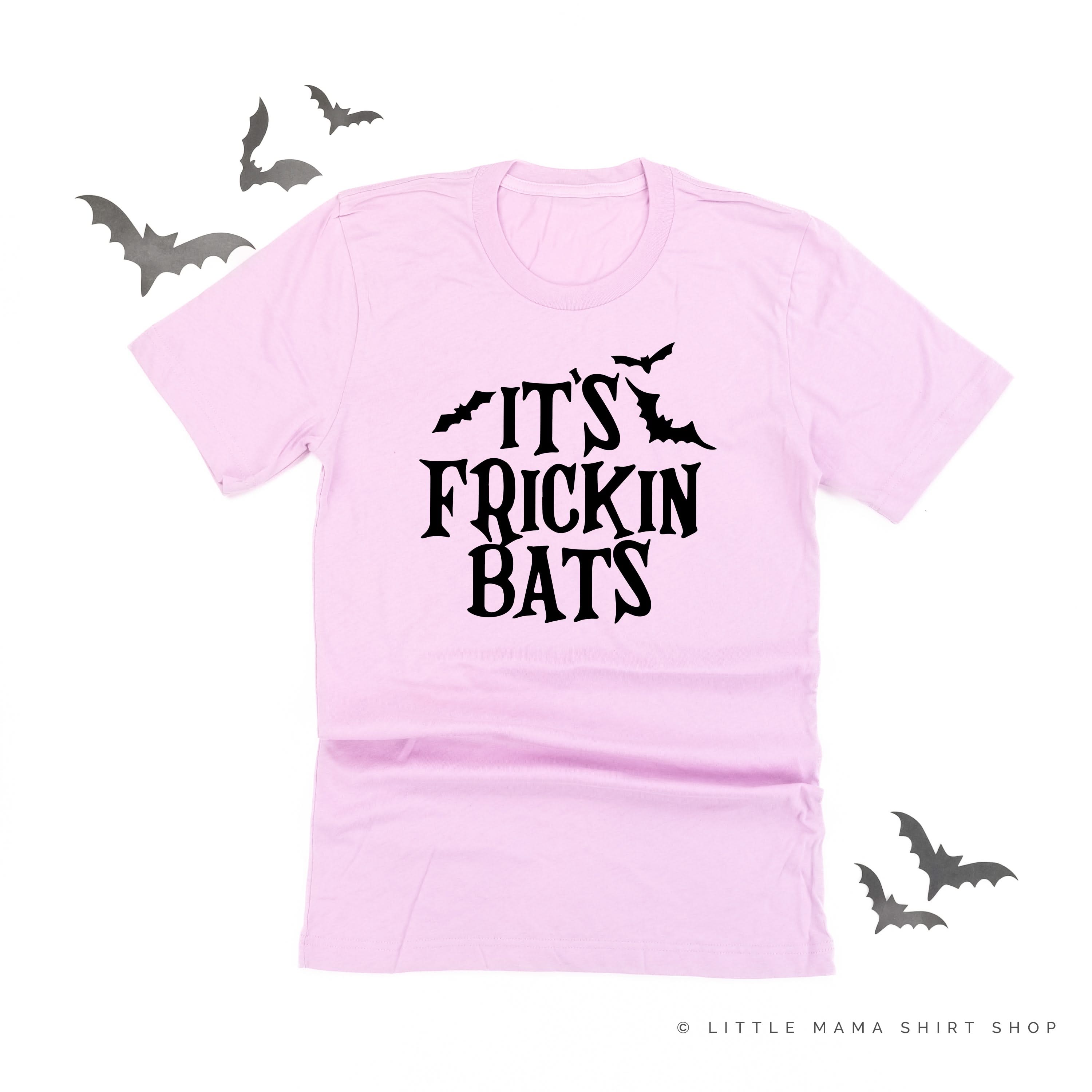 It's Frickin Bats - Unisex Tee