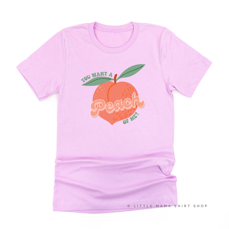 You Want a Peach of Me? - Unisex Tee