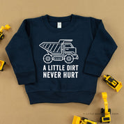A LITTLE DIRT NEVER HURT - CONSTRUCTION - Child Sweater Little Mama Shirt Shop