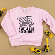 A LITTLE DIRT NEVER HURT - CONSTRUCTION - Child Sweater Little Mama Shirt Shop