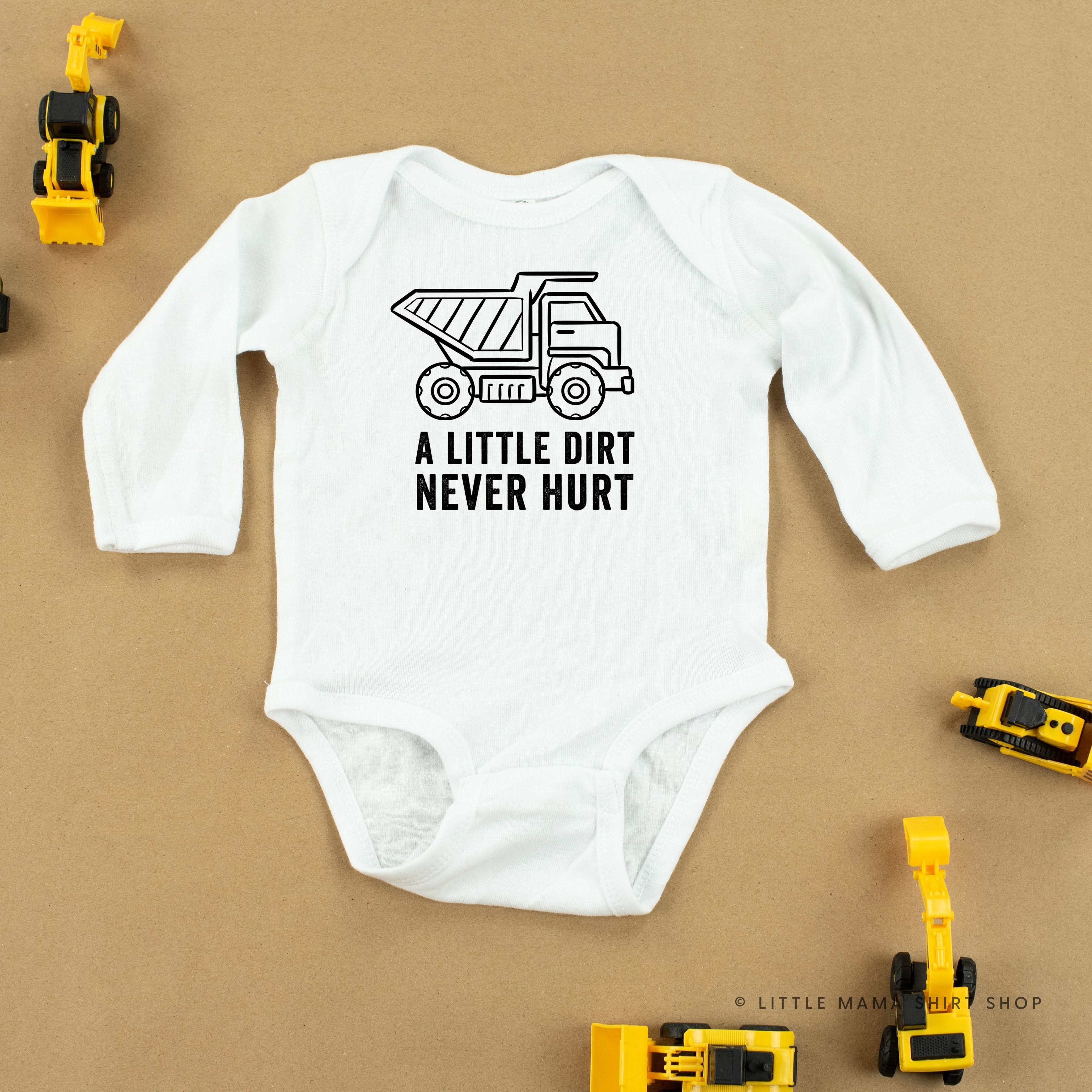 A LITTLE DIRT NEVER HURT - CONSTRUCTION - Long Sleeve Child Shirt Little Mama Shirt Shop