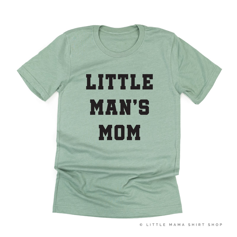 LITTLE MAN'S MOM - Unisex Tee
