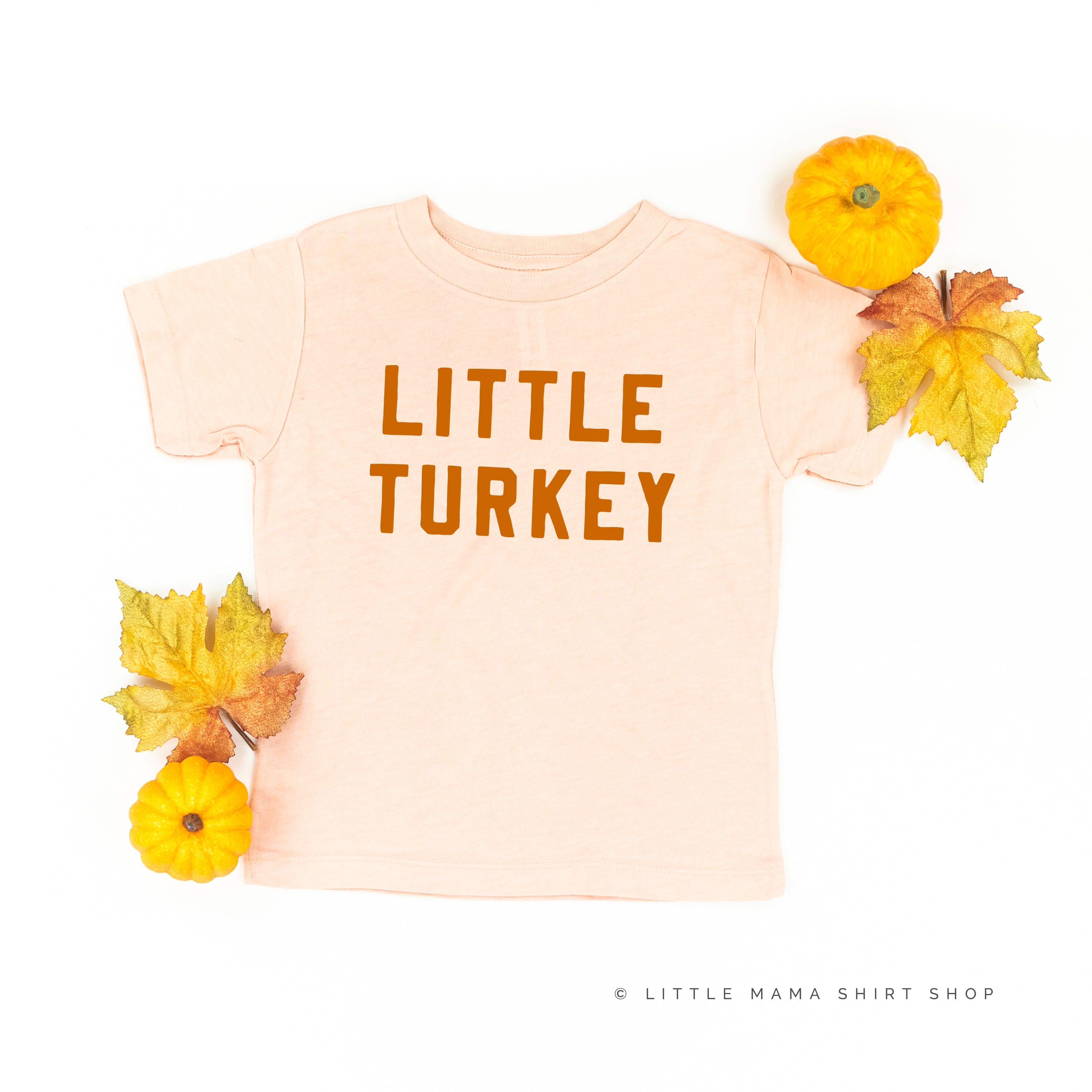 Little Turkey - Short Sleeve Child Shirt Little Mama Shirt Shop