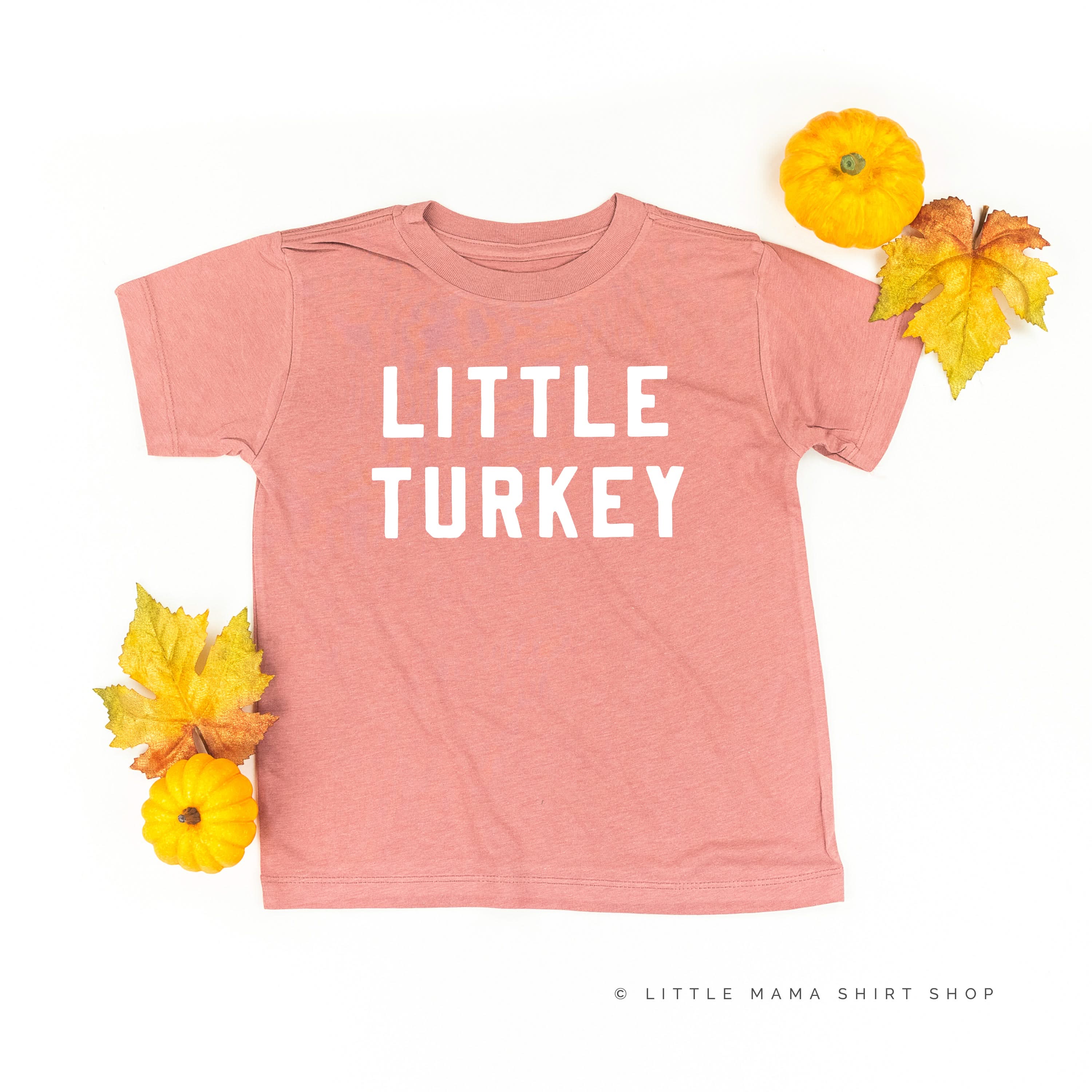 Little Turkey - Short Sleeve Child Shirt Little Mama Shirt Shop