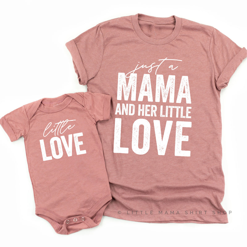 Just a Mama and Her Little Love - Set of 2 Shirts