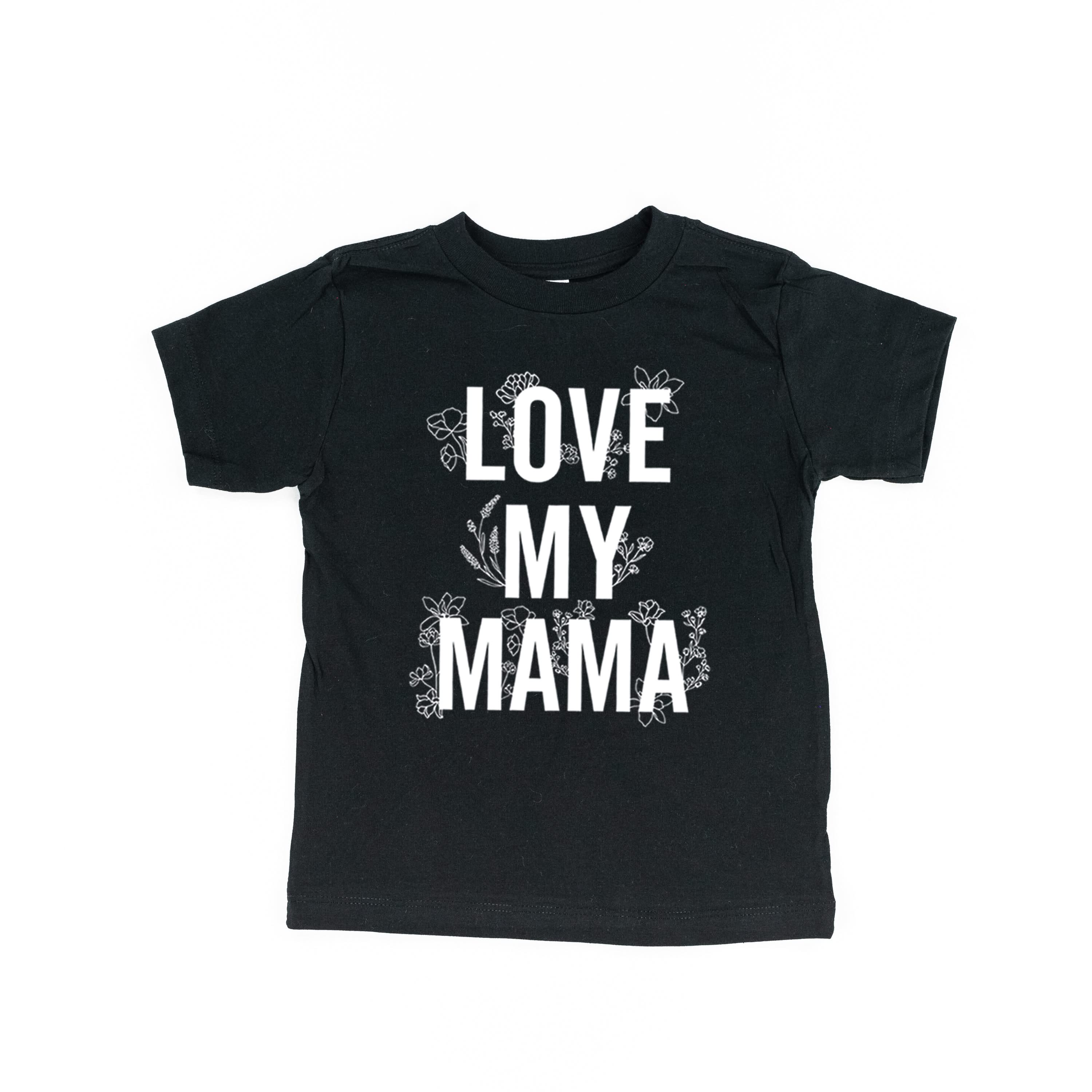 LOVE MY MAMA - Floral - Short Sleeve Child Shirt Little Mama Shirt Shop