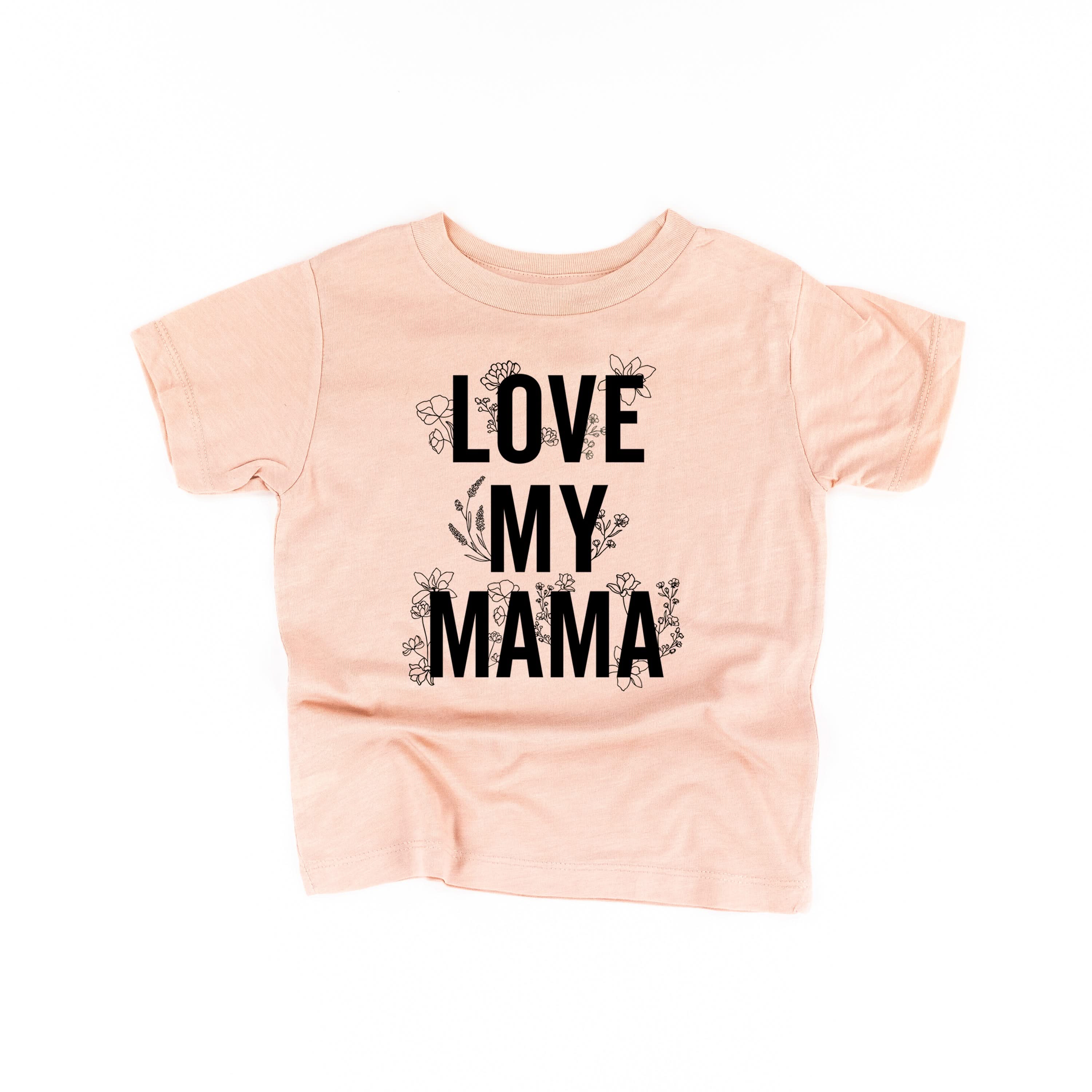 LOVE MY MAMA - Floral - Short Sleeve Child Shirt Little Mama Shirt Shop