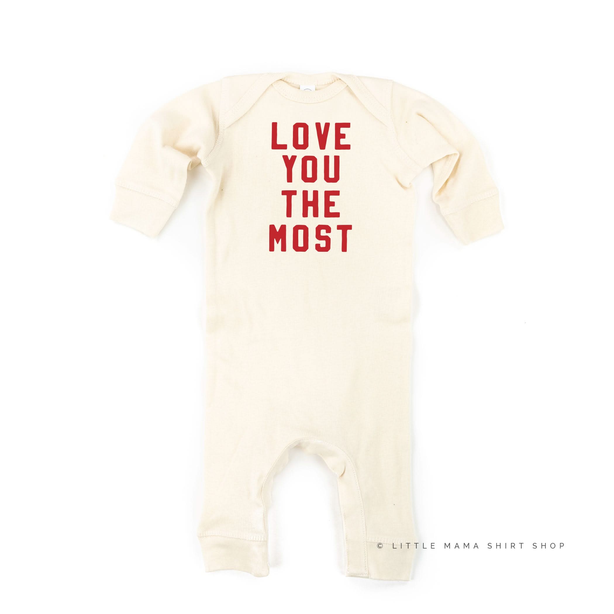 Love You The Most - Baby Sleeper Little Mama Shirt Shop