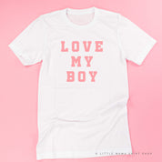 LOVE MY BOY - (Singular) - Unisex Tee Little Mama Shirt Shop