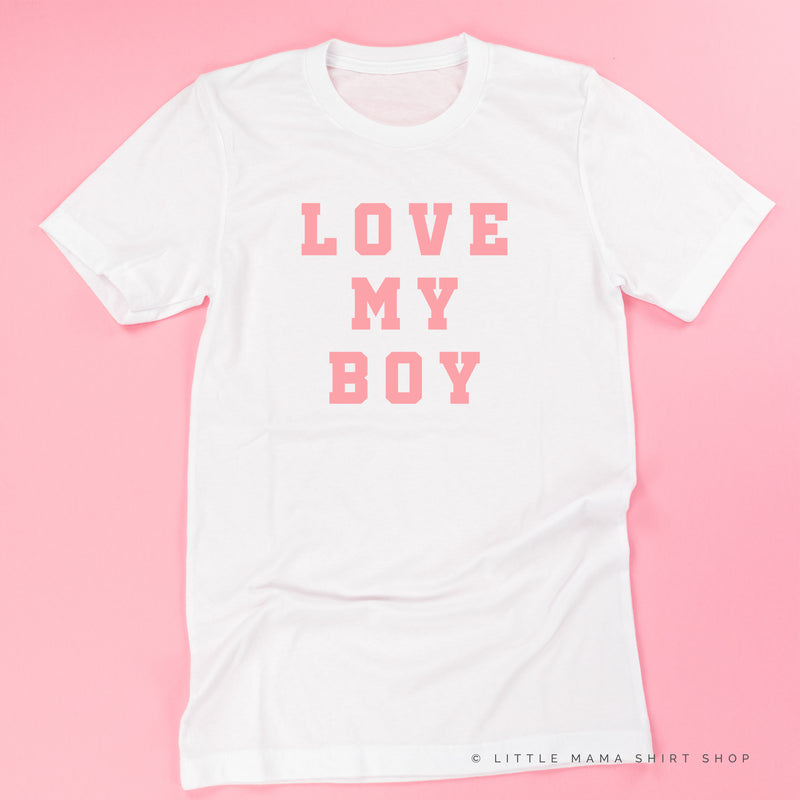 LOVE MY BOY - (Singular) - Unisex Tee
