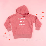 Love My Bro - Child HOODIE Little Mama Shirt Shop