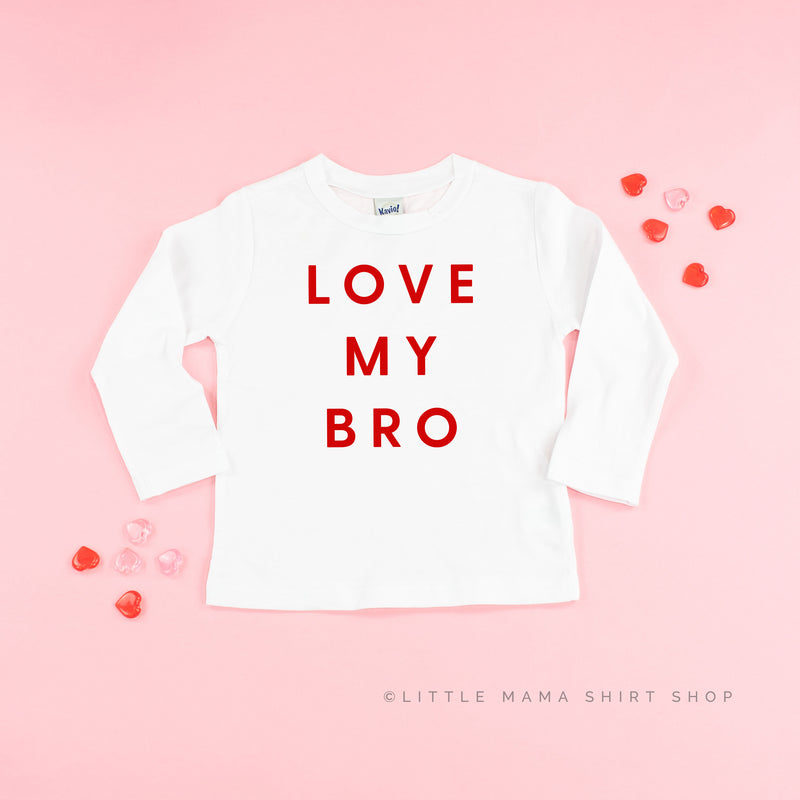 Love My Bro - Child LONG SLEEVE Tee