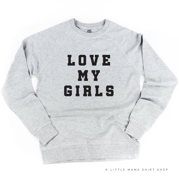 LOVE MY GIRLS - (Plural) - Lightweight Pullover Sweater