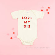 Love My Sis - Child Tee Little Mama Shirt Shop
