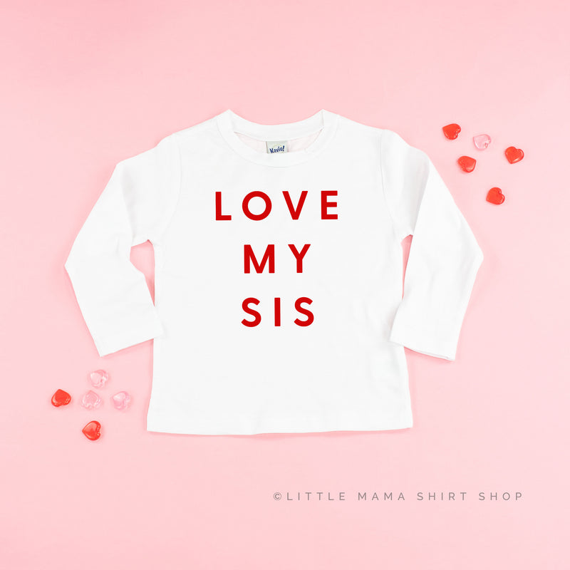 Love My Sis - Child LONG SLEEVE Tee