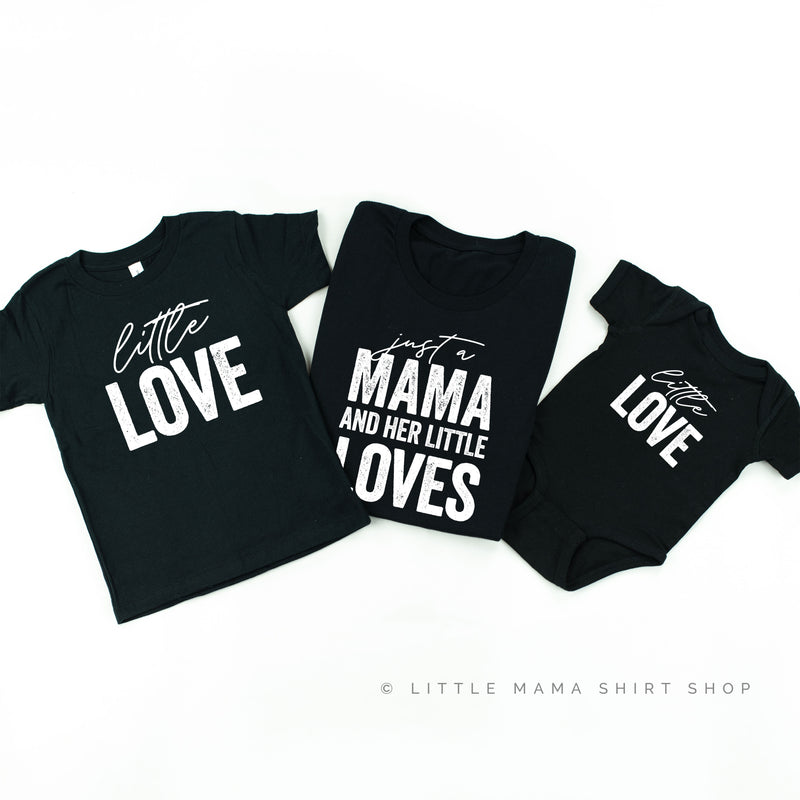 Just a Mama and Her Little Loves - Set of 3 Shirts