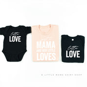 Just a Mama and Her Little Loves - Set of 3 Shirts Little Mama Shirt Shop