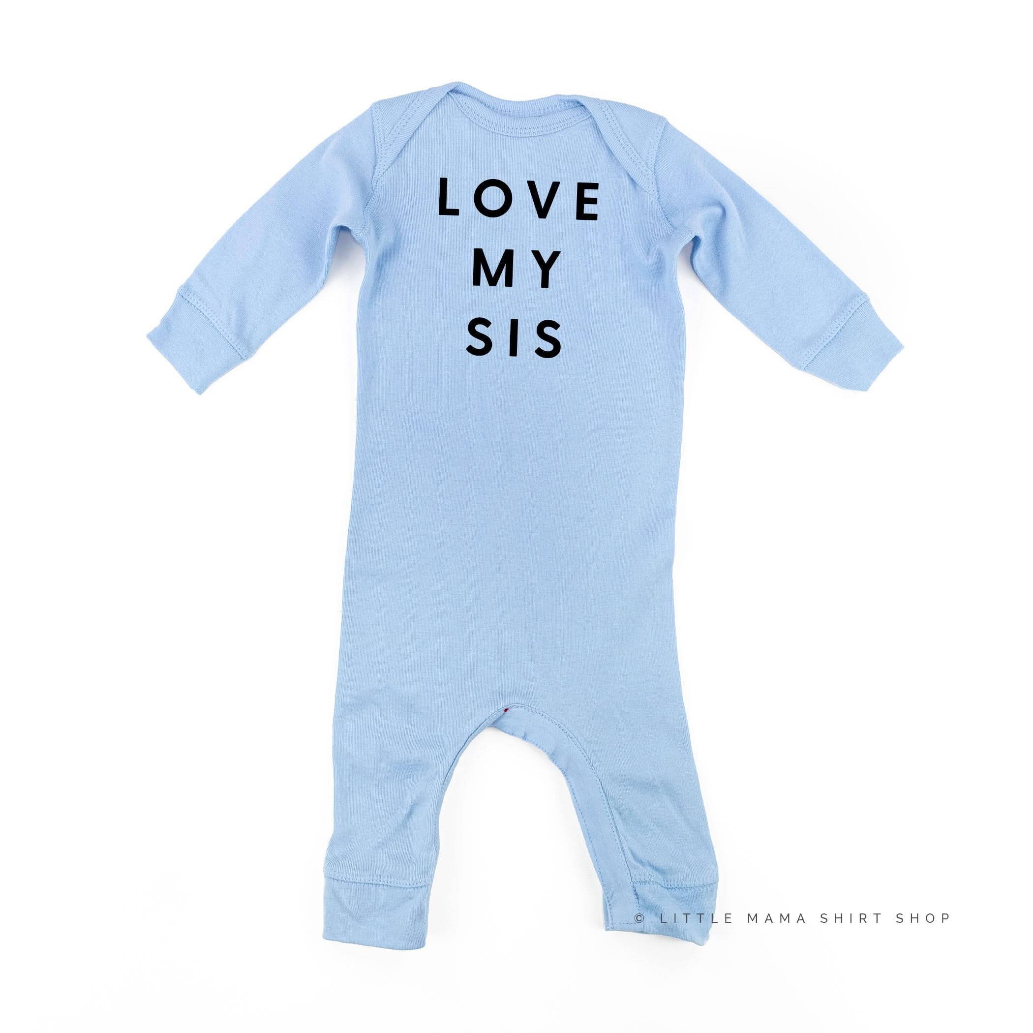 Love My Sis - Baby Sleeper Little Mama Shirt Shop