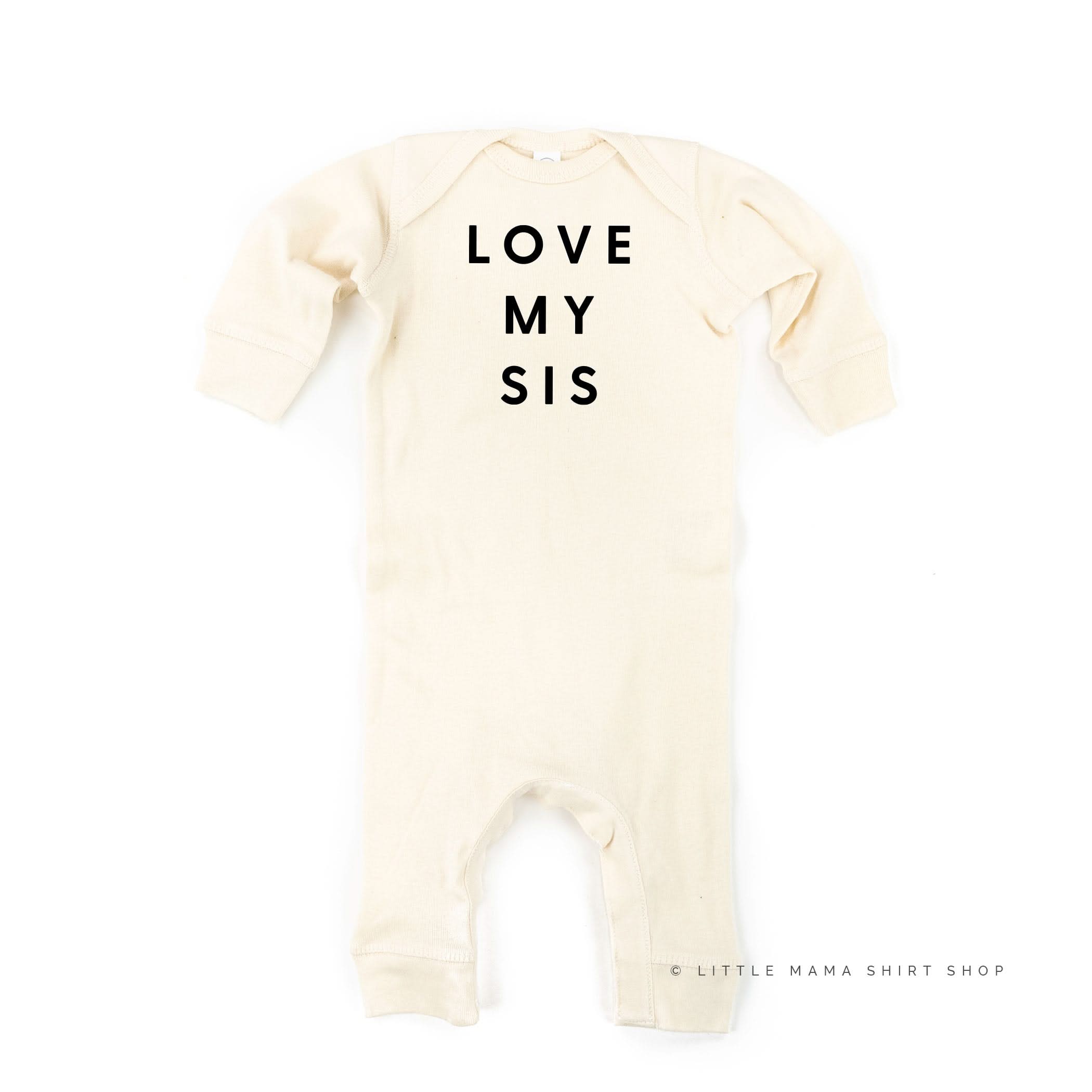 Love My Sis - Baby Sleeper Little Mama Shirt Shop