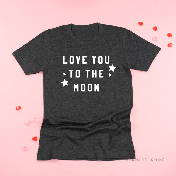 LOVE YOU TO THE MOON - Unisex Tee