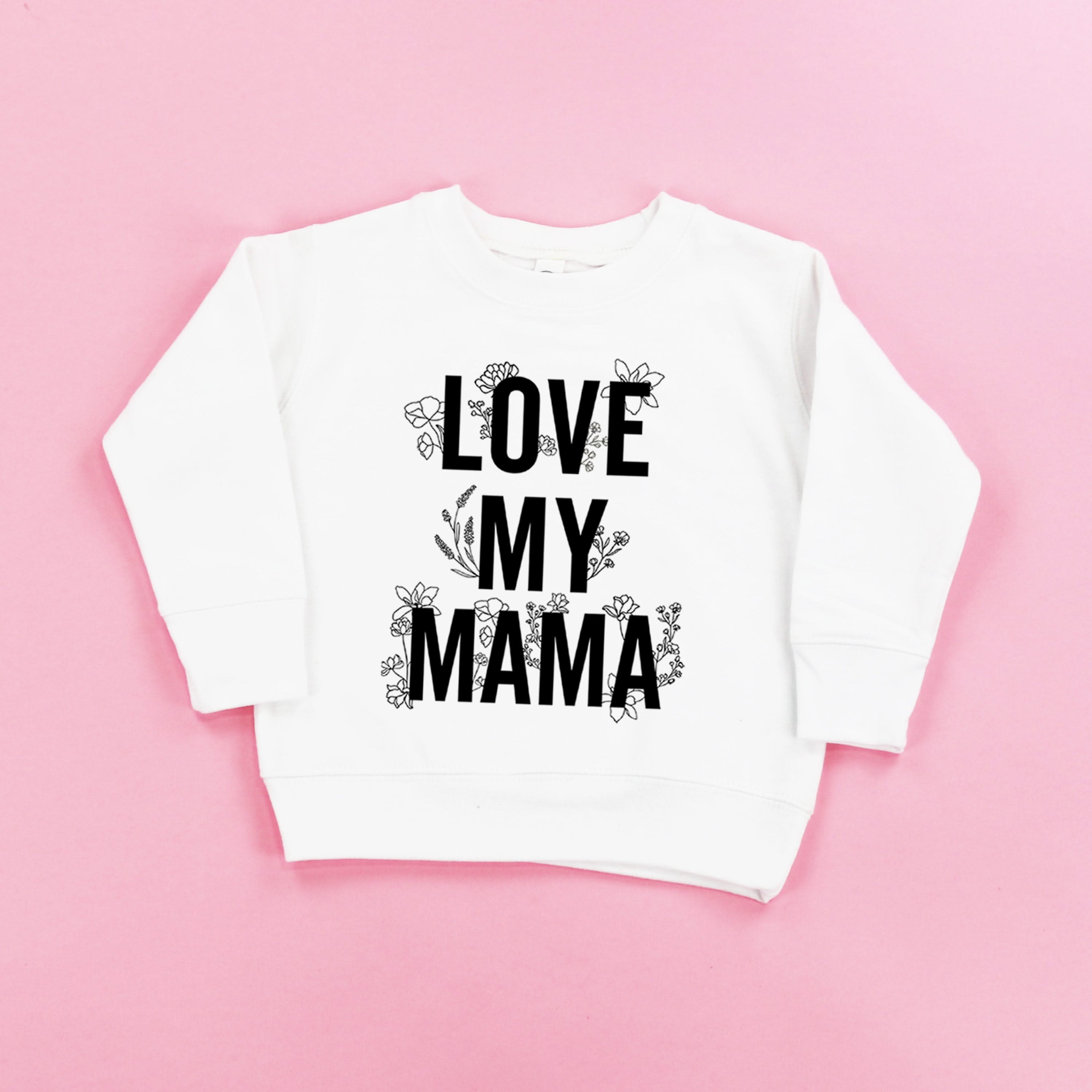 LOVE MY MAMA - Floral - Child Sweater Little Mama Shirt Shop