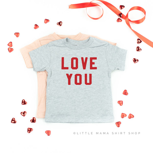 Love You - Child Tee