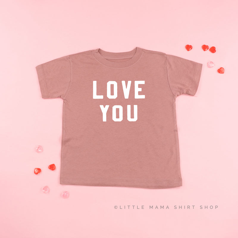 Love You - Child Tee