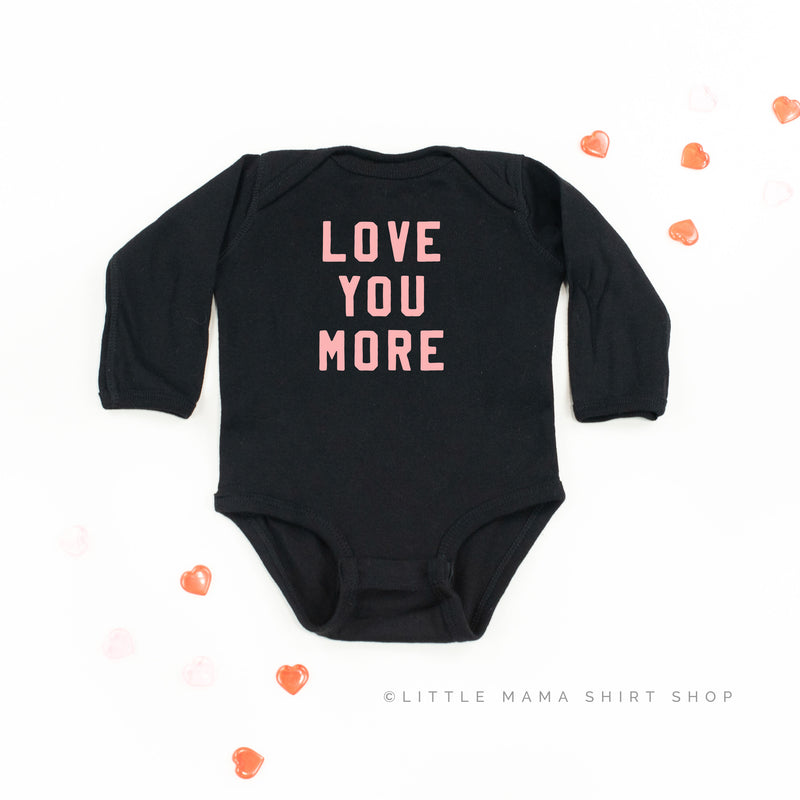 Love You More - Child LONG SLEEVE Tee