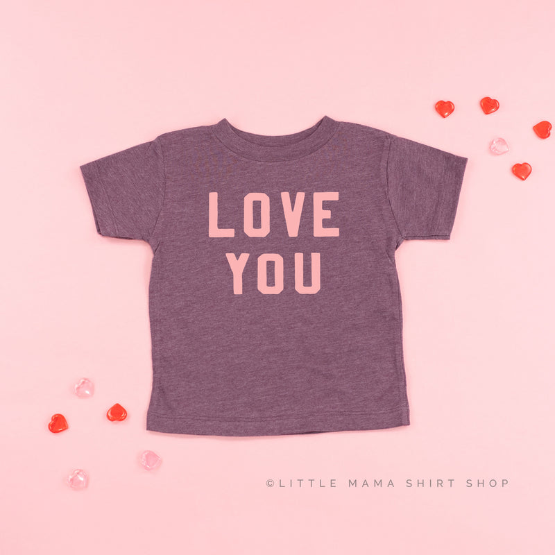 Love You - Child Tee