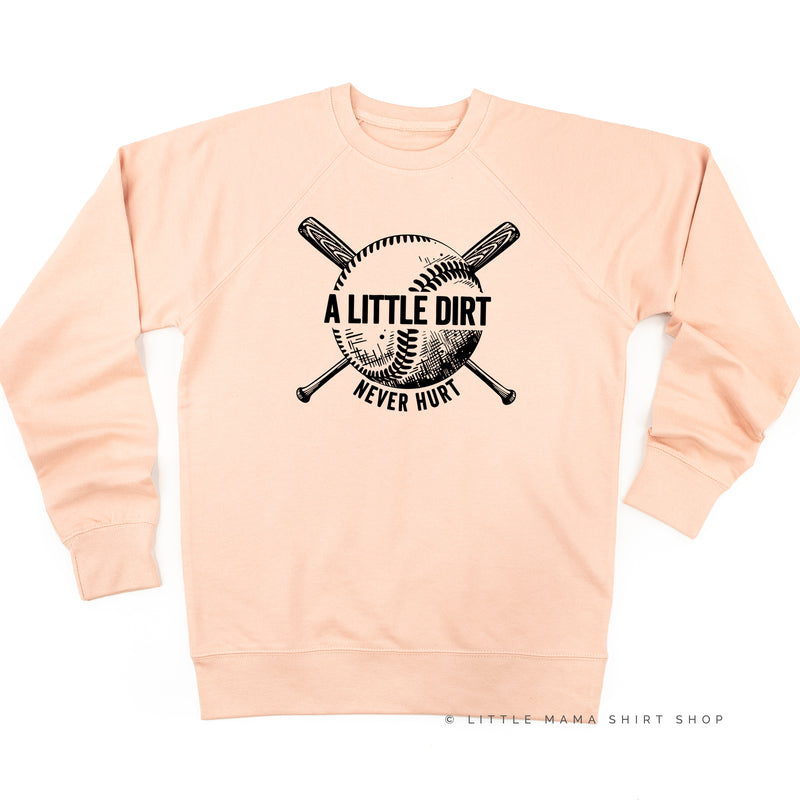 Baseball - A Little Dirt Never Hurt -  Lightweight Pullover Sweater