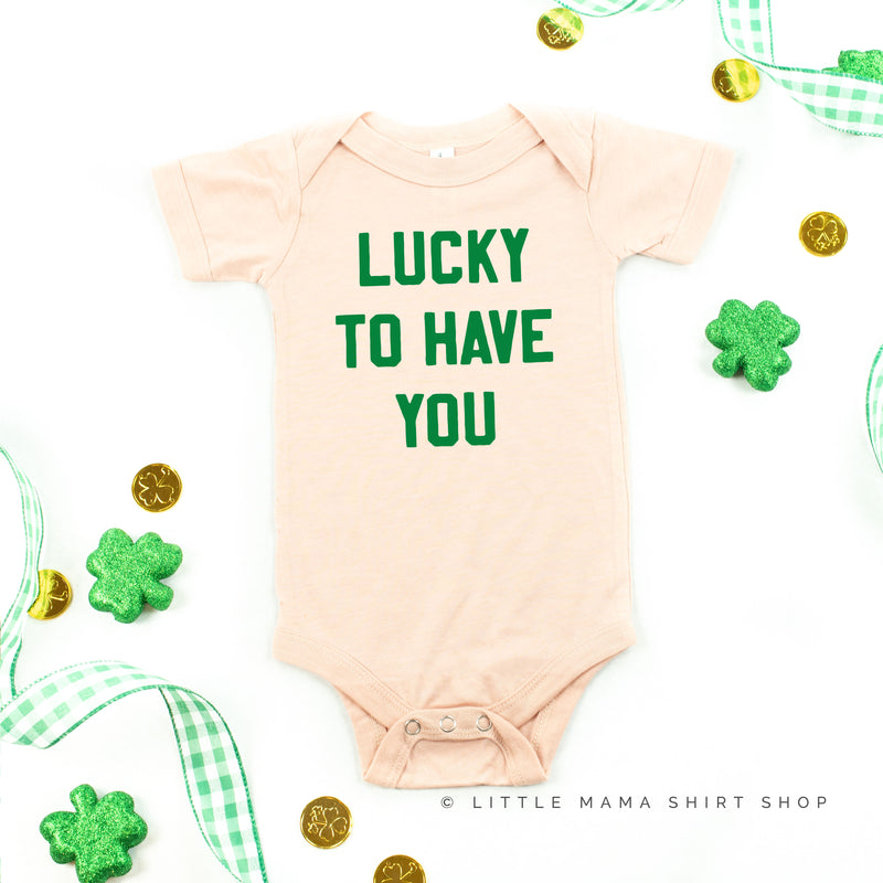 LUCKY TO HAVE YOU - Short Sleeve Child Shirt