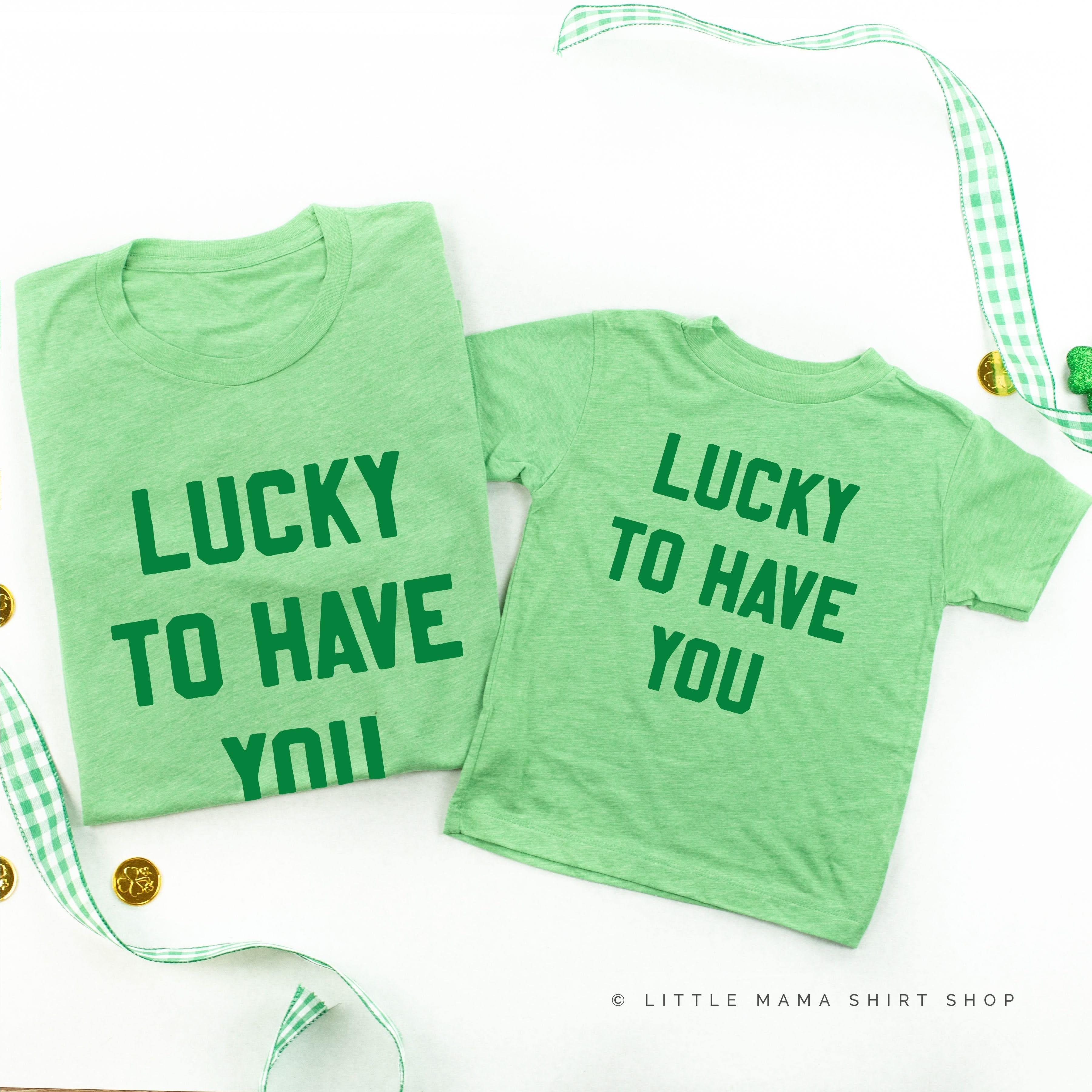 Lucky To Have You - Set of 2 Tees Little Mama Shirt Shop