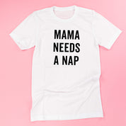 Mama Needs a Nap - Unisex Tee Little Mama Shirt Shop