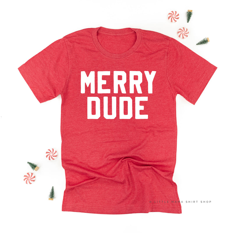 Merry Dude - Unisex Tee