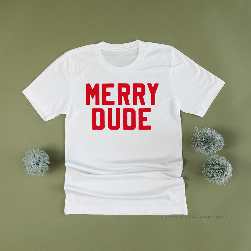 Merry Dude - Unisex Tee