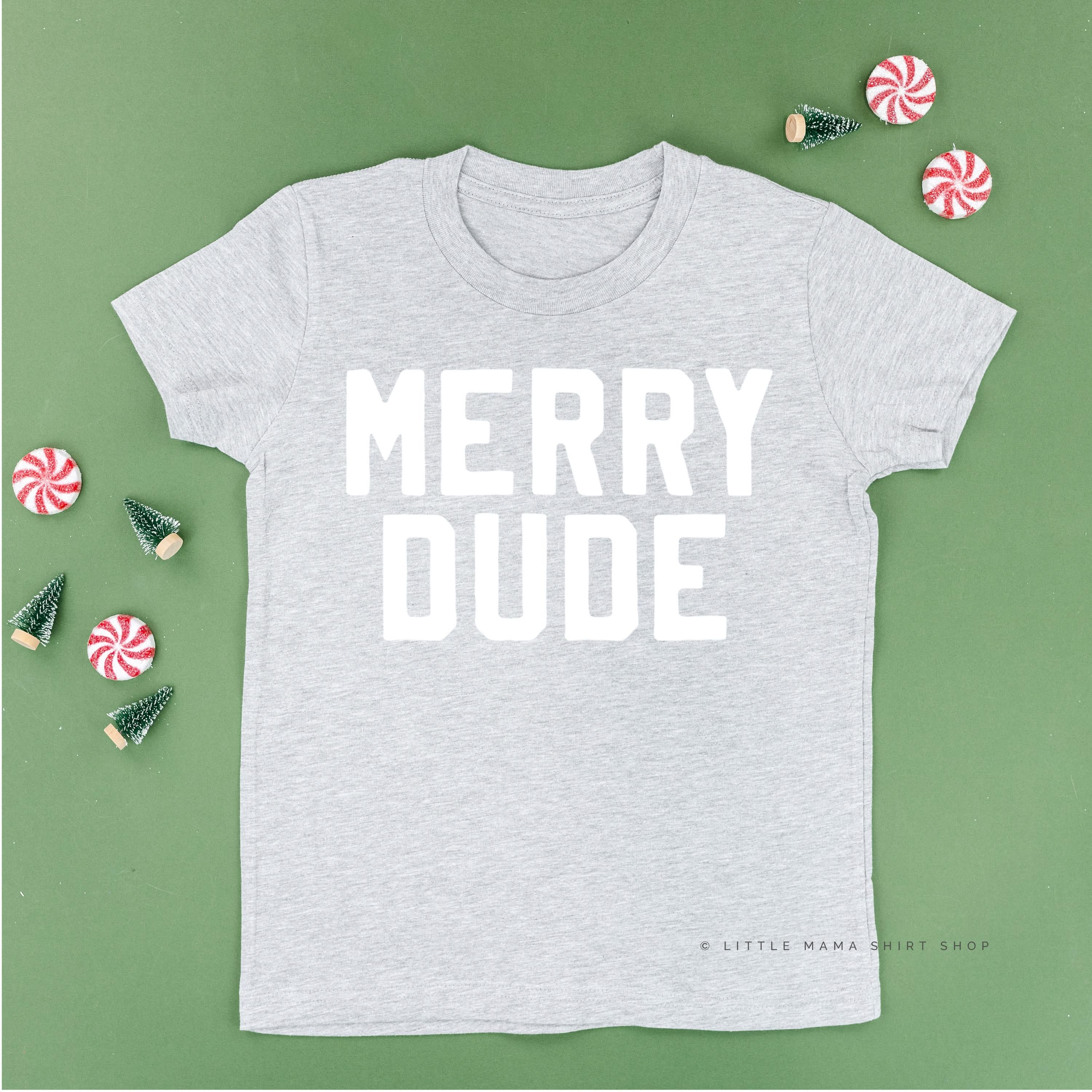 Merry Dude - Child Tee Little Mama Shirt Shop