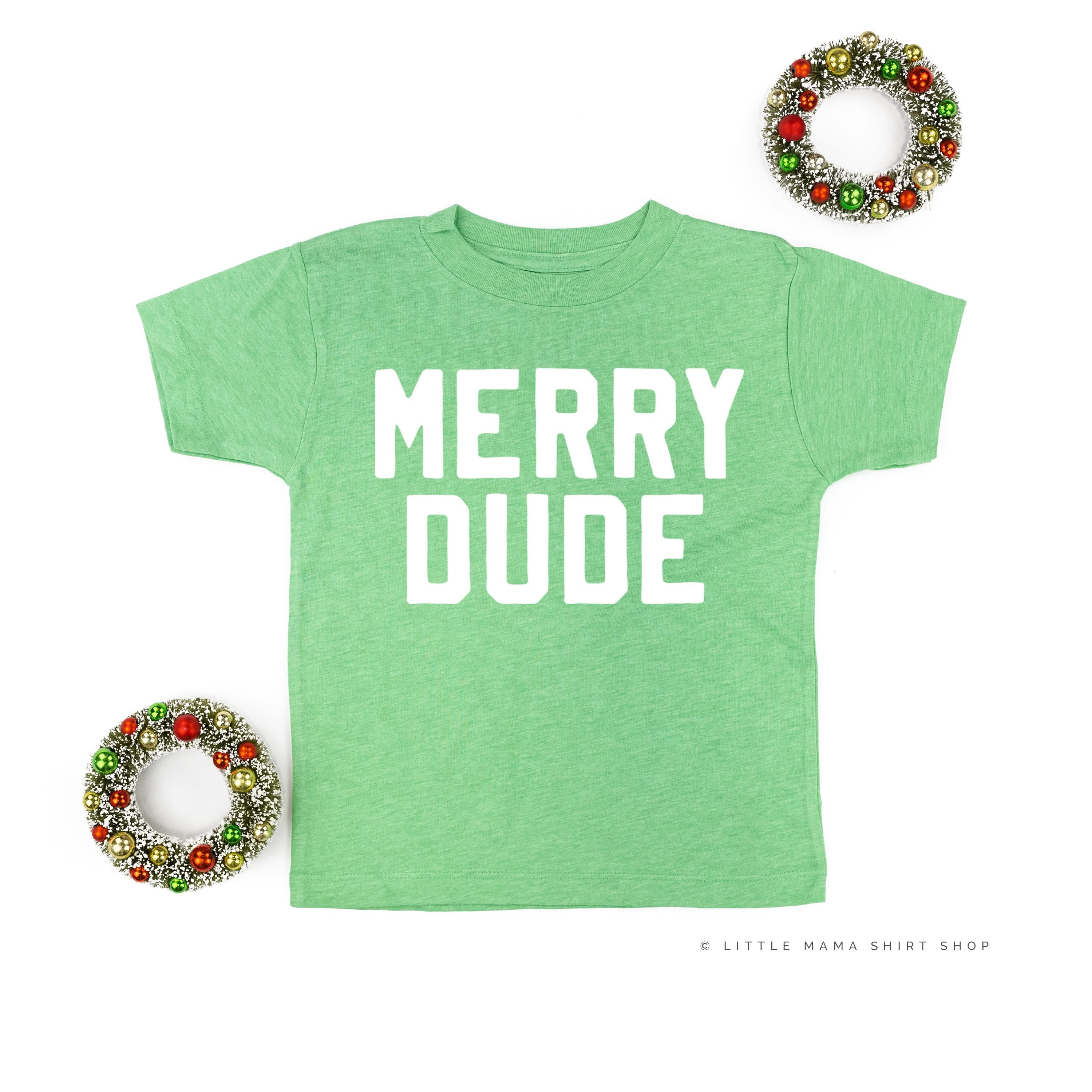 Merry Dude - Child Tee Little Mama Shirt Shop