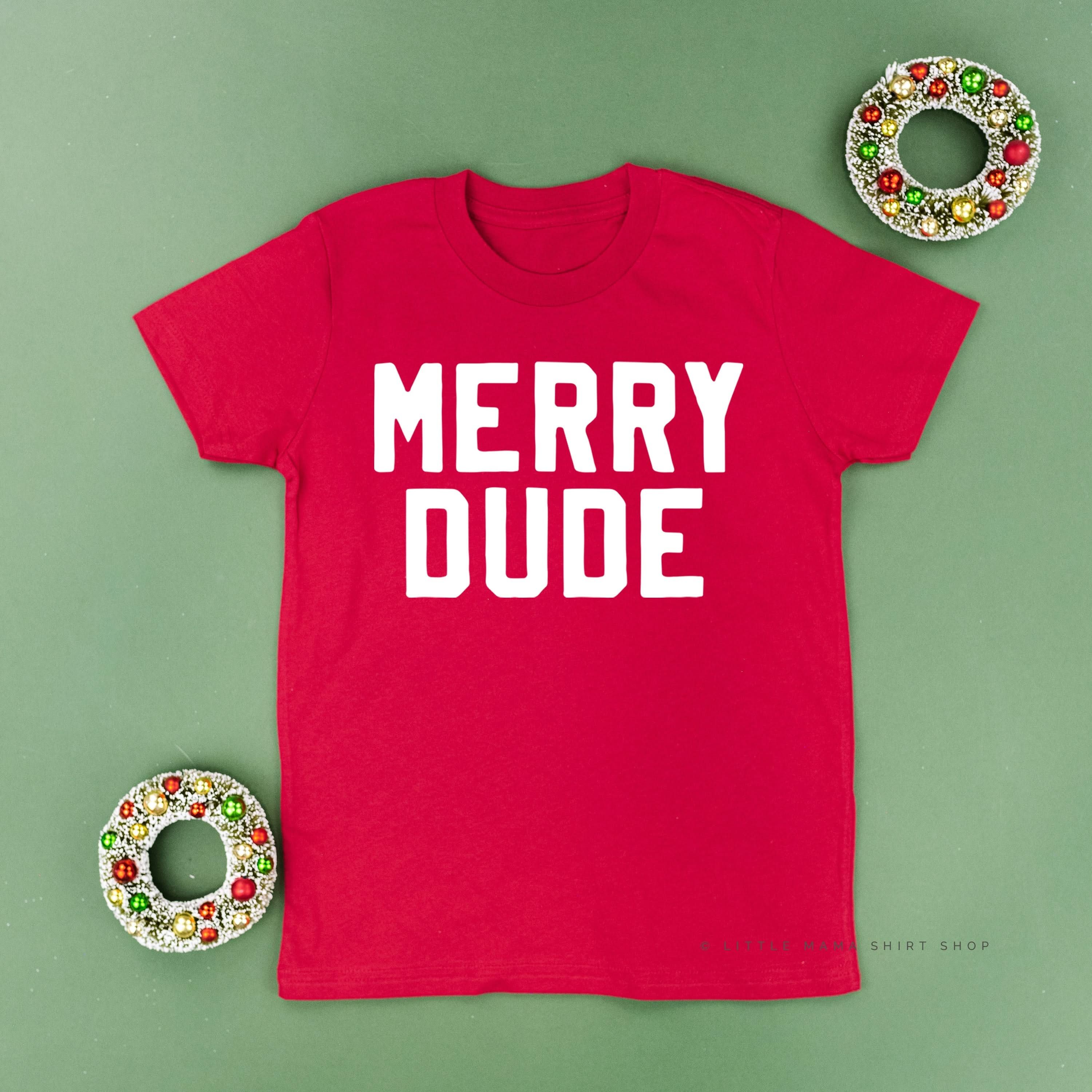 Merry Dude - Child Tee Little Mama Shirt Shop