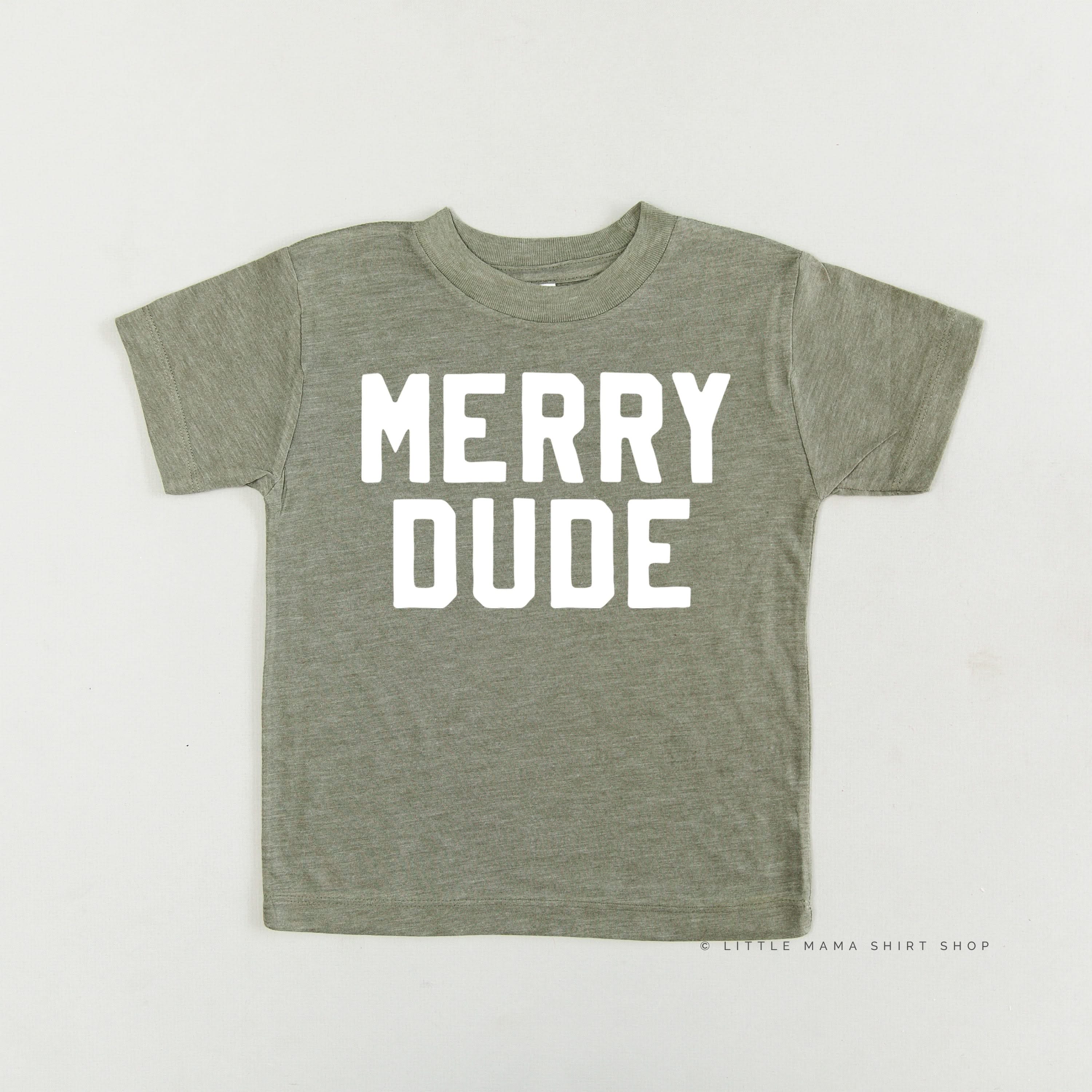 Merry Dude - Child Tee Little Mama Shirt Shop