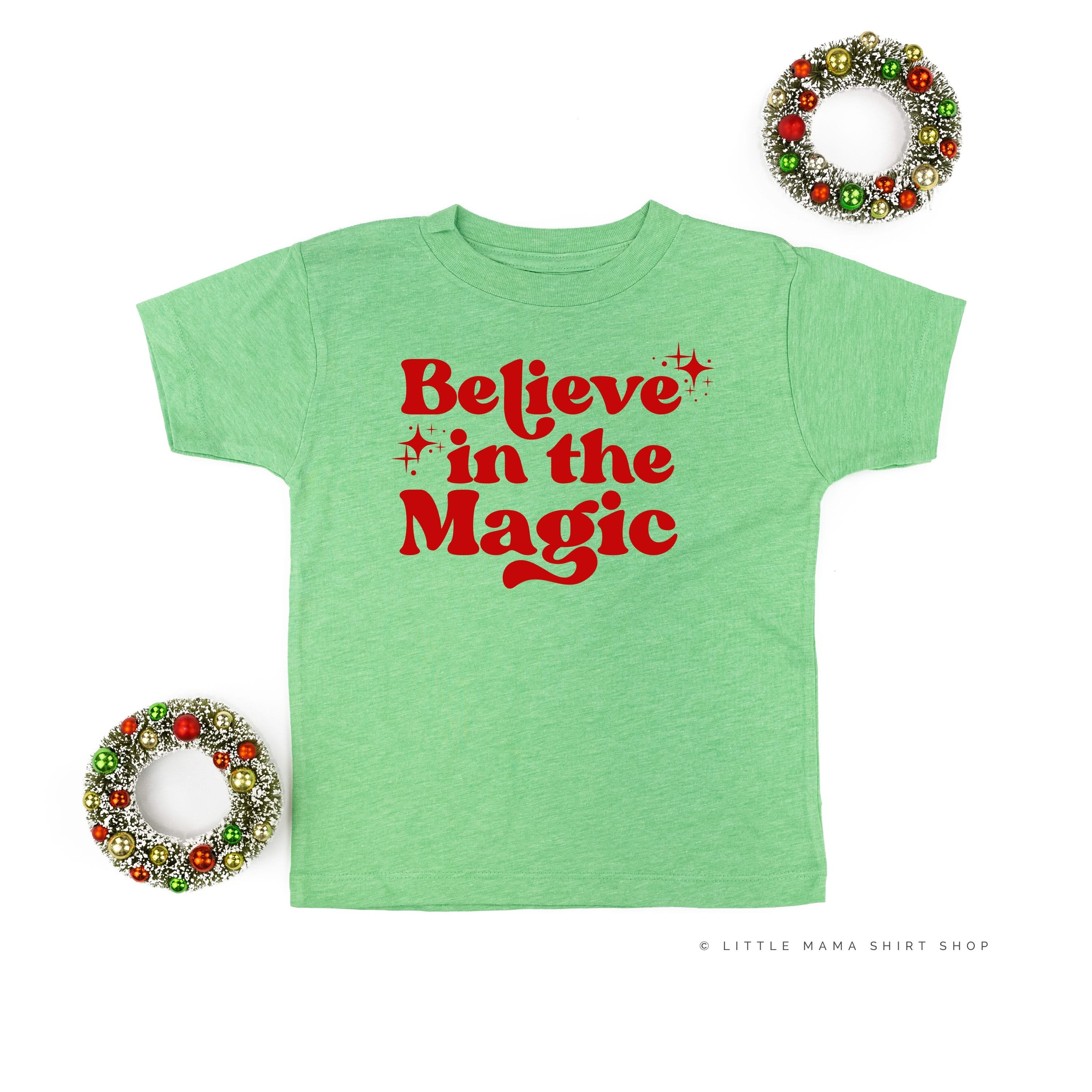 Believe In The Magic - Child Tee Little Mama Shirt Shop